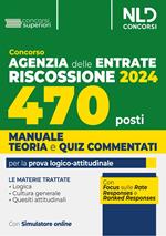 Concorso Agenzia delle Entrate Riscossione 2024. 470 posti. Manuale+test di verifica per la preparazione al concorso. Con software di simulazione