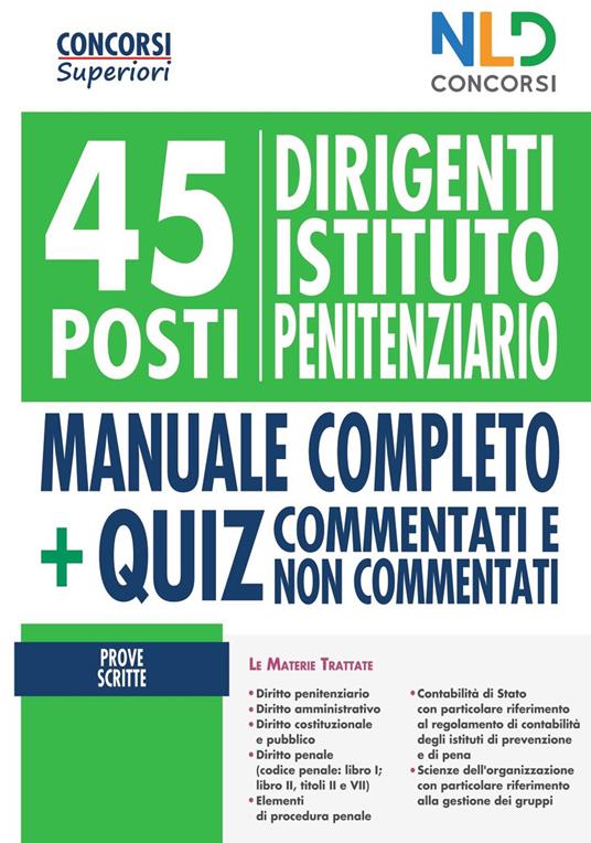 45 dirigenti istituto penitenziario. Manuale completo + Quiz per la preparazione al concorso - copertina