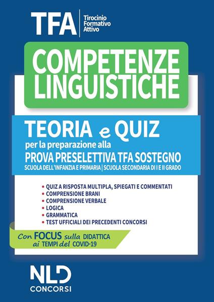 TFA. Competenze linguistiche. Teoria e quiz per la preparazione alla prova preselettiva. TFA sostegno. Nuova ediz. - copertina