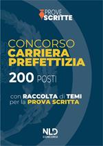 Manuale completo per le prove scritte 200 posti carriera prefettizia. Nuova ediz.