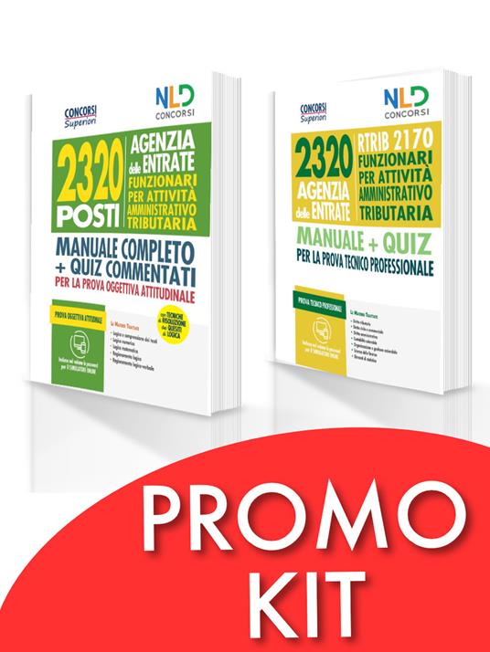 Kit Concorso 2320 Agenzia delle Entrate. RTRIB2170 funzionari per attività amministrativo tributaria. Manuale + quiz commentati per la prova oggettiva attitudinale-Manuale + quiz completo per la prova tecnico professionale - copertina