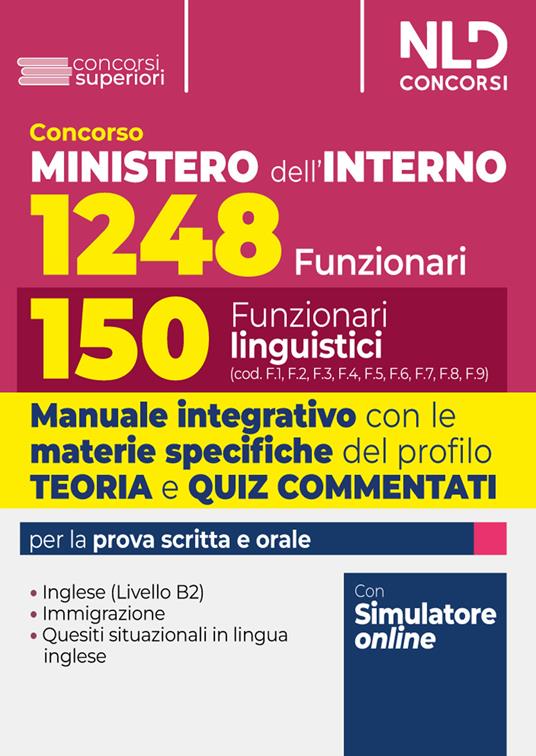 Concorso per 1248 posti Ministero dell'Interno. Manuale con teoria e test di verifica per il profilo da 150 Funzionari Linguistici - copertina