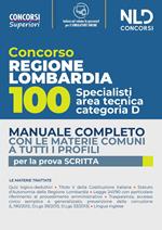 Concorso per 100 posti specialisti area tecnica Cat. D Regione Lombardia. Manuale completo con le materie comuni a tutti i profili. Con espansione online