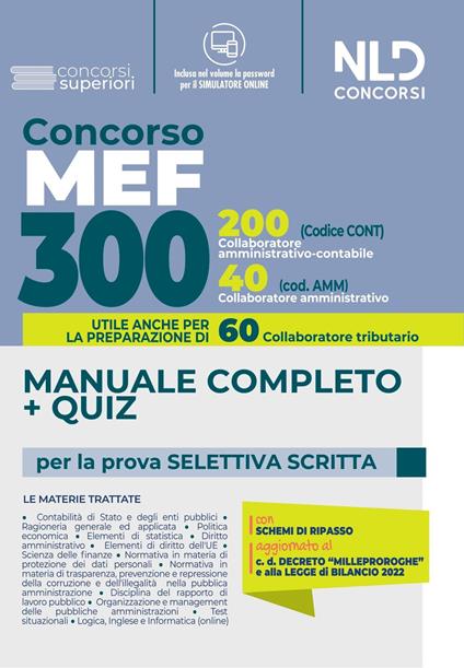 Concorso 300 posti MEF: manuale completo + quiz per la prova preselettiva scritta. 200 Collaboratori Amministrativi Contabili + 60 Collaboratori Tributari + 40 Collaboratori Amministrativi - copertina