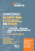 Concorso 315 allievi dirigenti SNA. Manuale per la preparazione alla prova preselettiva scritta e orale