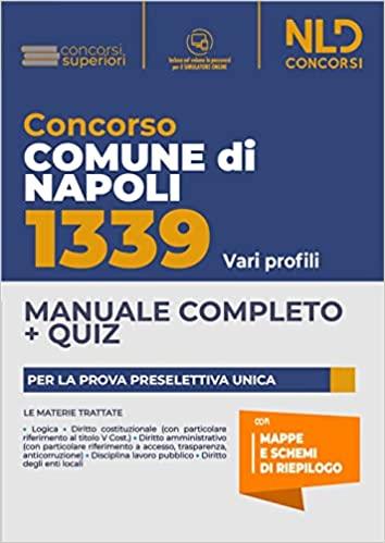 Concorso Comune di Napoli 1339. Vari profili cat. C e D. Manuale completo + quiz. Con software di simulazione - copertina