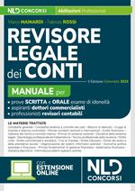 Revisore legale dei Conti. Manuale per la prova scritta e orale 2023-2024. Esame di abilitazione