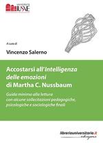 Accostarsi all'«Intelligenza delle emozioni» di Martha C. Nussbaum. Guida minima alla lettura con alcune sollecitazioni pedagogiche, psicologiche e sociologiche finali