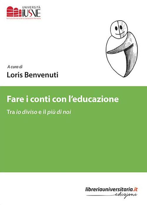 Fare i conti con l'educazione. Tra io diviso e il più di noi - copertina