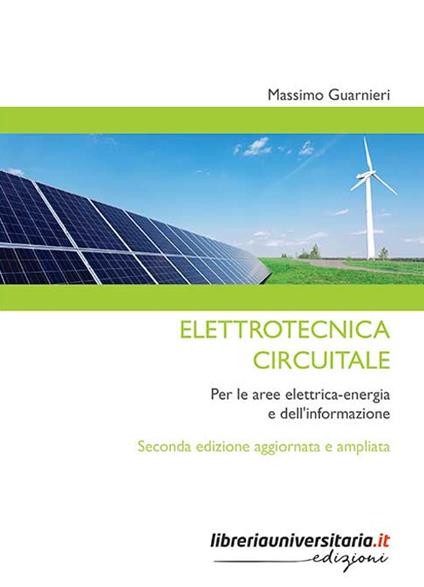 Elettrotecnica circuitale. Per le aree elettrica-energia e dell'informazione - Massimo Guarnieri - copertina