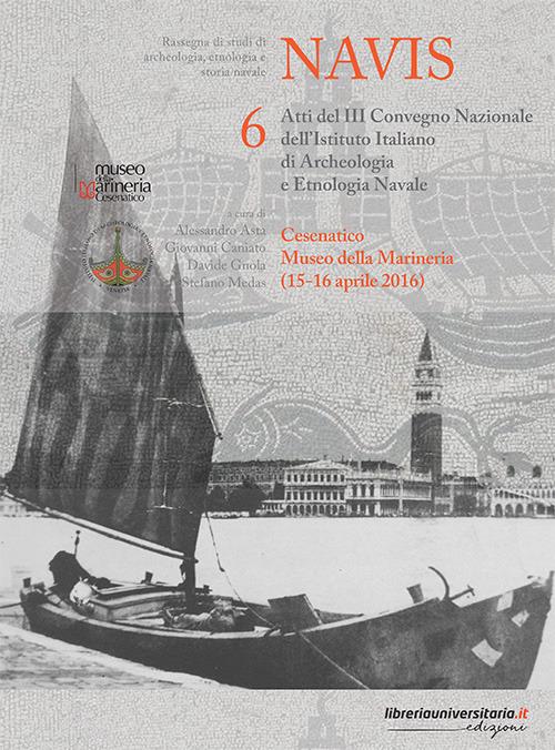 Navis. Rassegna di studi di archeologia, etnologia e storia navale. Vol. 6 - copertina