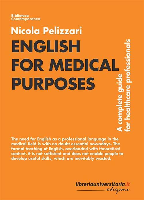 English for medical purposes. A complete guide for healthcare professionals - Nicola Pelizzari - copertina