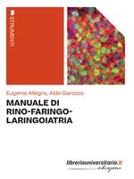 Manuale di rino-faringo-laringoiatria