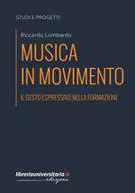 Musica in movimento. Il gesto espressivo nella formazione