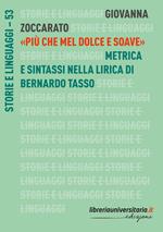 «Più che mel dolce e soave». Metrica e sintassi nella lirica di Bernardo Tasso