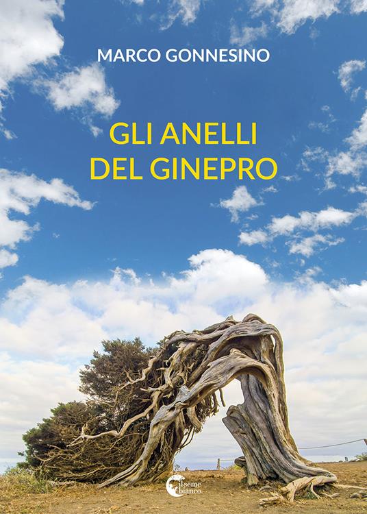 Gli anelli del ginepro - Marco Gonnesino - copertina