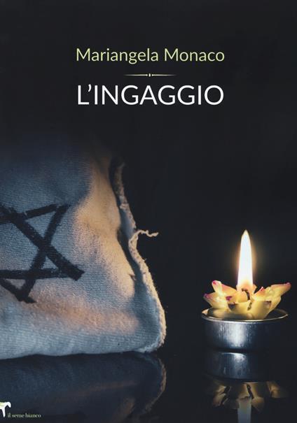 L'ingaggio - Mariangela Monaco - copertina