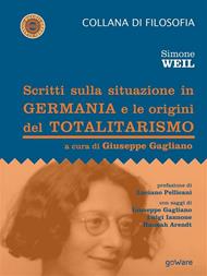 Scritti sulla situazione in Germania e le origini del totalitarismo