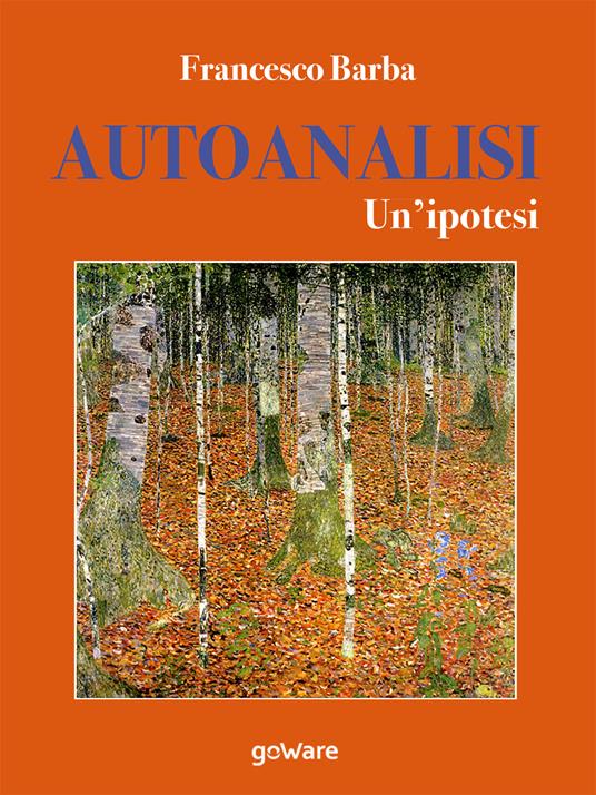 Autoanalisi. Un'ipotesi - Francesco Barba - ebook