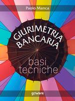 Giurimetria bancaria. Basi tecniche