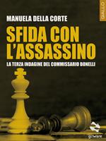 Sfida con l'assassino. La terza indagine del commissario Bonelli