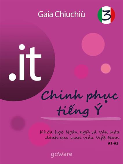 .it. Chinh ph?c têing Y. Conquistare l'italiano. Vol. 3 - Gaia Chiuchiù - ebook