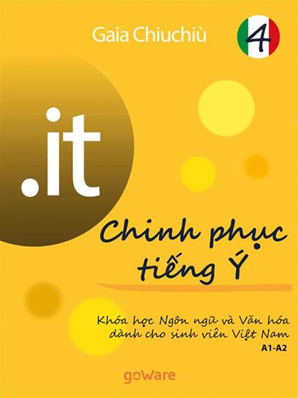 .it. Chinh ph?c têing Y. Conquistare l'italiano. Vol. 4 - Gaia Chiuchiù - ebook