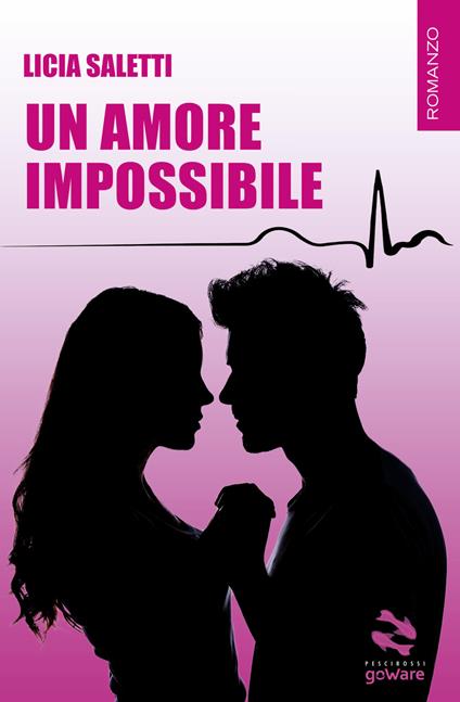 Un amore impossibile - Licia Saletti - copertina