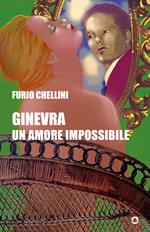 Ginevra. Un amore impossibile