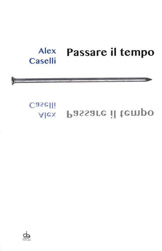 Passare il tempo - Alex Caselli - copertina