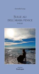 Sulle ali dell'araba fenice