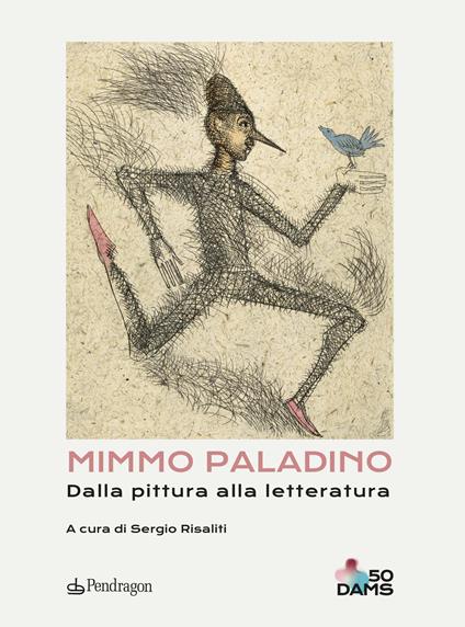 Mimmo Paladino. Dalla pittura alla letteratura. Ediz. a colori - copertina