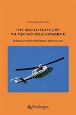 «The Anglo-Italian job» nel mercato degli armamenti