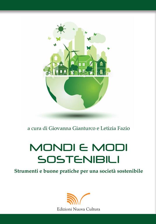 Mondi e modi sostenibili. Strumenti e buone pratiche per una società sostenibile - copertina