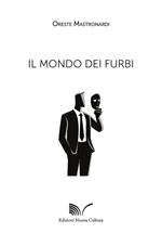 Il mondo dei furbi