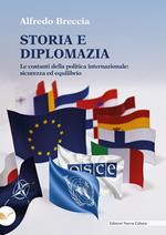 Storia e diplomazia. Le costanti della politica internazionale: sicurezza ed equilibrio