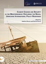 Climate change and security in the Mediterranean: exploring the nexus, unpacking international policy responses