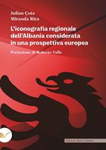 L'iconografia regionale dell'Albania considerata in una prospettiva europea