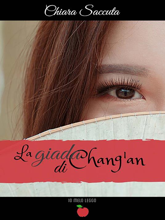 La giada di Chang'an - Chiara Saccuta - copertina