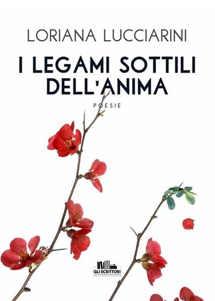 I legami sottili dell'anima - Loriana Lucciarini - ebook