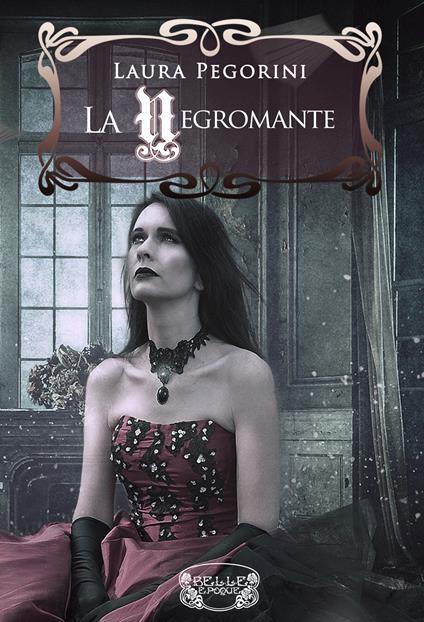 La negromante - Laura Pegorini - copertina