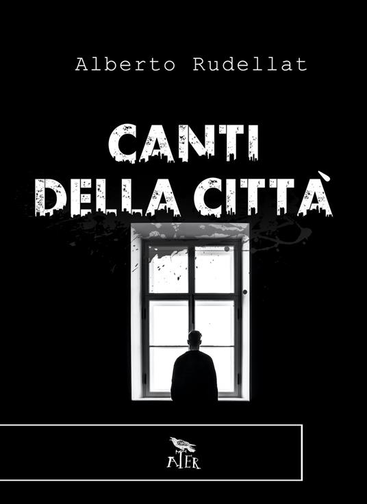 Canti della città - Alberto Rudellat - copertina