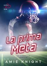 La prima meta. The Summerville sports. Vol. 2