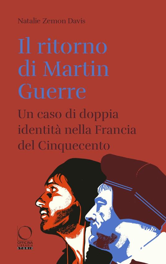 Il ritorno di Martin Guerre. Un caso di doppia identità nella Francia del Cinquecento - Natalie Zemon Davis - copertina