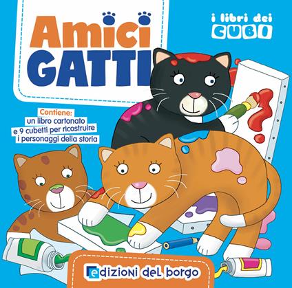 Amici gatti. I libri dei cubi. Ediz. a colori - Chiara Balzarotti - copertina