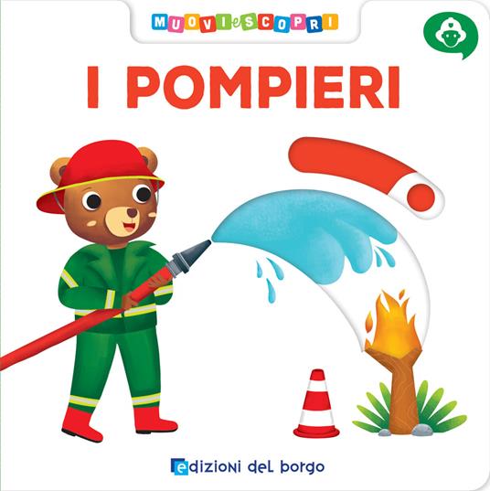 Pompieri. Muovi e scopri. Ediz. illustrata - copertina