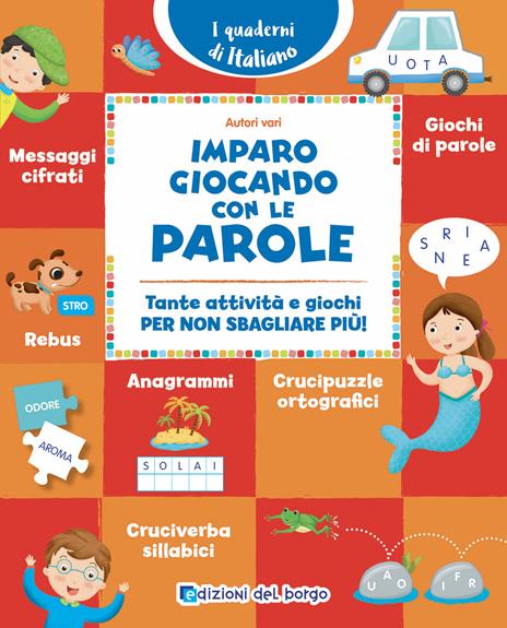 Imparo giocando con le parole. Tante attività e giochi per non sbagliare più! - copertina