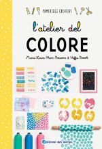 L'atelier del colore. Ediz. a colori