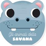 Gli animali della savana. I musetti. Ediz. a colori