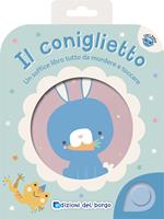 Il coniglietto. Libri bebè. Ediz. a colori